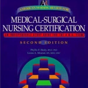 Medical-Surgical Nursing Certification: An Indispensable Study Guide